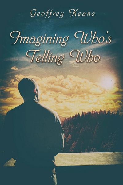 Imagining Who’s Telling Who