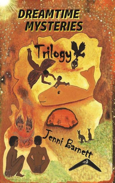 Barnett, J: Dreamtime Mysteries Trilogy
