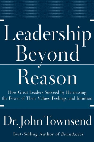 Leadership Beyond Reason