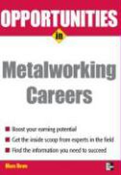 Opportunities in Metalworking