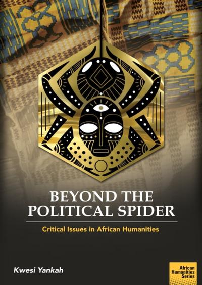 Yankah: Beyond the Political Spider