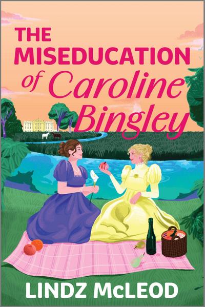 The Miseducation of Caroline Bingley