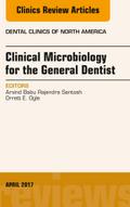 Clinical Microbiology for the General Dentist, An Issue of Dental Clinics of North America