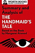 Summary and Analysis of The Handmaid’s Tale