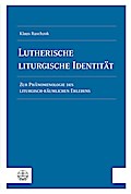 Lutherische liturgische Identität
