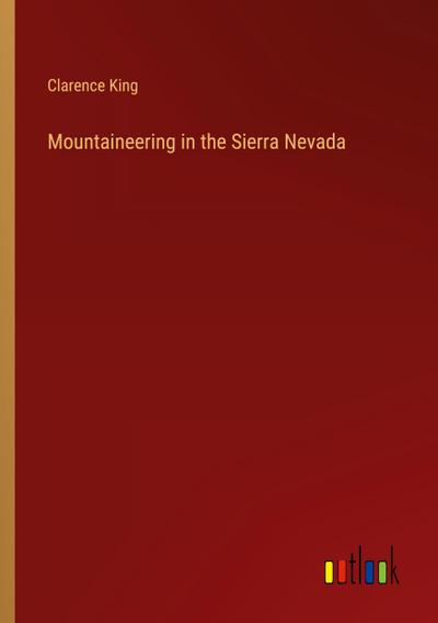 Mountaineering in the Sierra Nevada