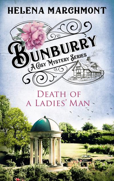 Bunburry - Death of a Ladies’ Man