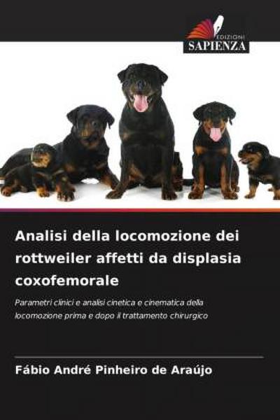 Analisi della locomozione dei rottweiler affetti da displasia coxofemorale