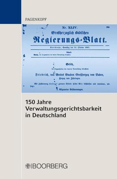 150 Jahre Verwaltungsgerichtsbarkeit in Deutschland