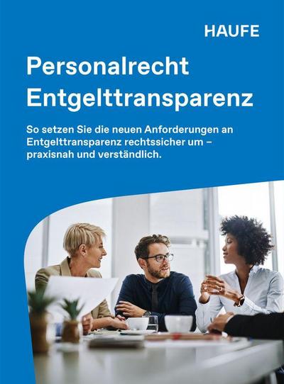 Haufe Personalrecht Entgelttransparenz