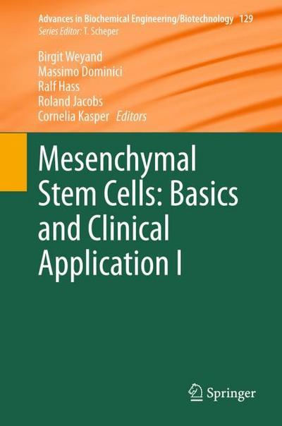Mesenchymal Stem Cells - Basics and Clinical Application I
