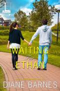 Waiting For Ethan
