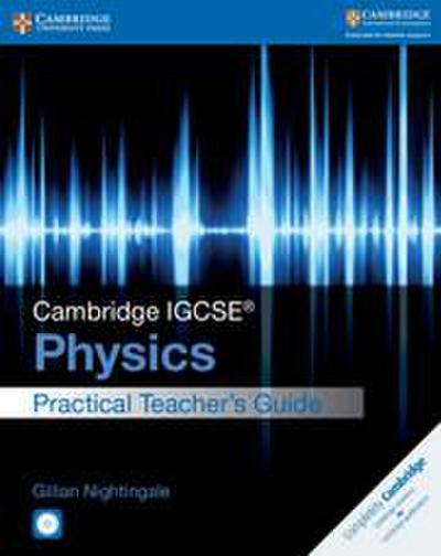 Cambridge Igcse(r) Physics Practical Teacher’s Guide