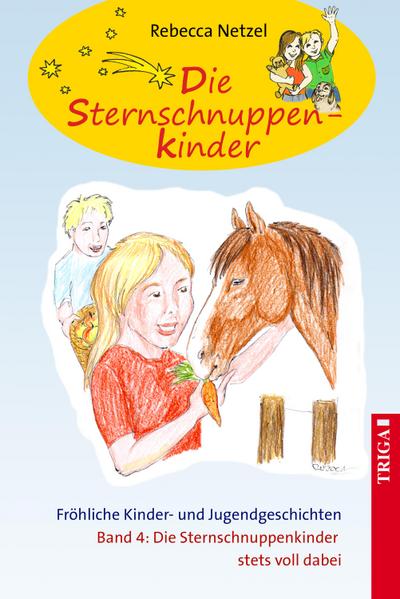 Die Sternschnuppenkinder - Band 4