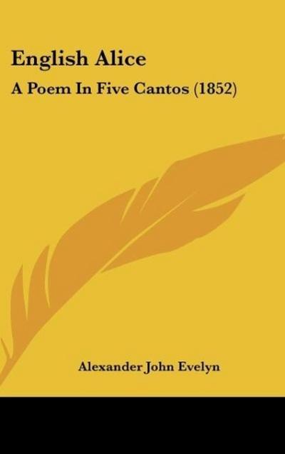 English Alice - Alexander John Evelyn