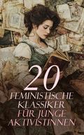 20 Feministische Klassiker für junge Aktivistinnen