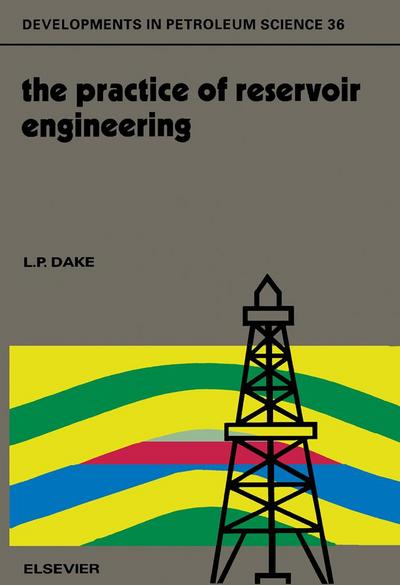 The Practice of Reservoir Engineering