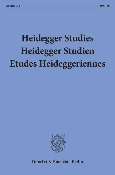 Heidegger Studies - HeideggerStudien - Etudes Heideggeriennes.