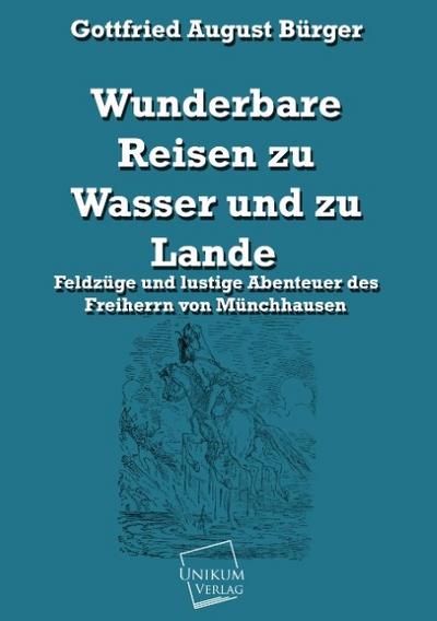 Wunderbare Reisen zu Wasser und zu Lande