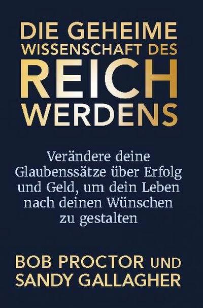 Die geheime Wissenschaft des Reichwerdens