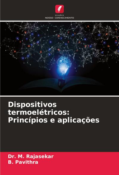 Dispositivos termoelétricos: Princípios e aplicações
