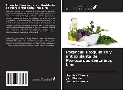 Potencial fitoquímico y antioxidante de Pterocarpus santalinus Linn