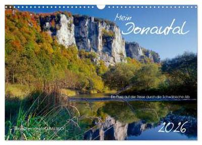 Mein Donautal (Wandkalender 2026 DIN A3 quer), CALVENDO Monatskalender