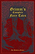 Grimm’s Complete Fairy Tales