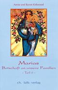 Marias Botschaft an unsere Familien 2