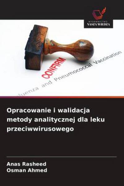 Opracowanie i walidacja metody analitycznej dla leku przeciwwirusowego
