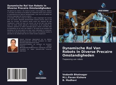 Dynamische Rol Van Robots In Diverse Precaire Omstandigheden