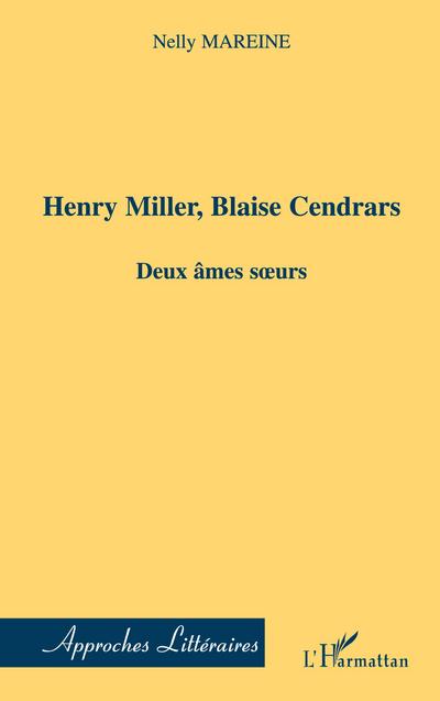 Henri Miller, Blaise Cendrars
