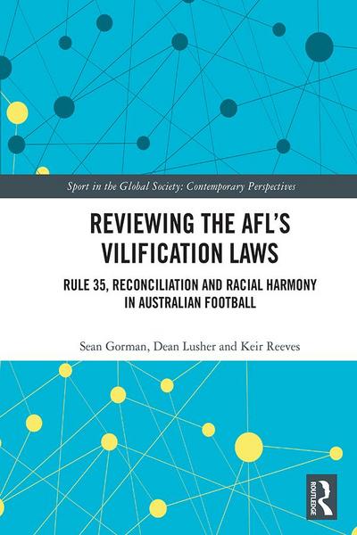 Reviewing the AFL¿s Vilification Laws
