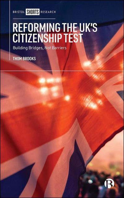 Reforming the Uk’s Citizenship Test