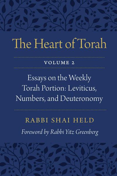 The Heart of Torah, Volume 2
