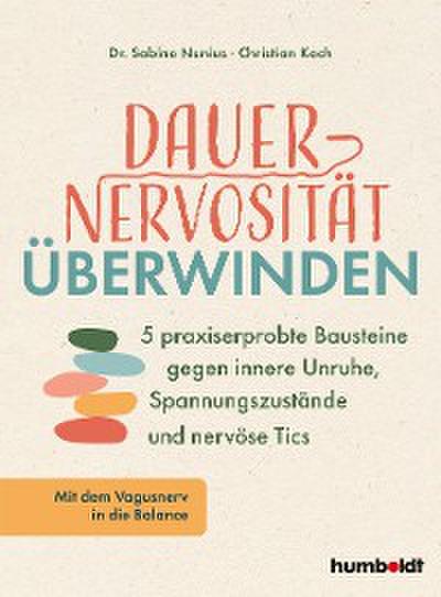 Dauernervosität überwinden