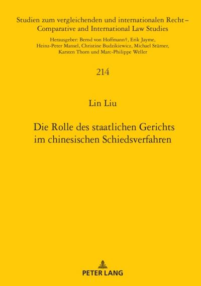 Die Rolle des staatlichen Gerichts im chinesischen Schiedsverfahren