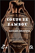 Coups de bambou