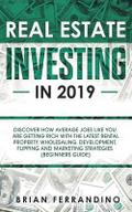 Real Estate Investing in 2019