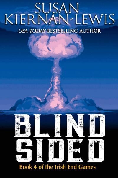 Blind Sided (The Irish End Games, #4)