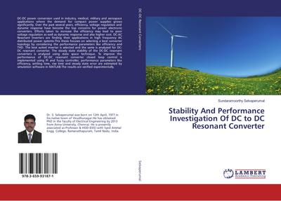 Stability And Performance Investigation Of DC to DC Resonant Converter