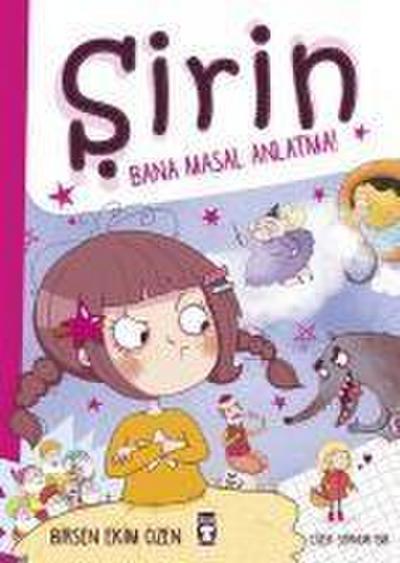 Sirin Bana Masal Anlatma