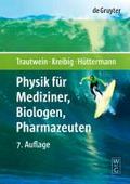 Physik für Mediziner, Biologen, Pharmazeuten (De Gruyter Lehrbuch) (German Edition)