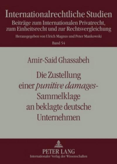 Die Zustellung einer ’punitive damages’-Sammelklage an beklagte deutsche Unternehmen