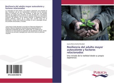 Resiliencia del adulto mayor autovalente y factores relacionados