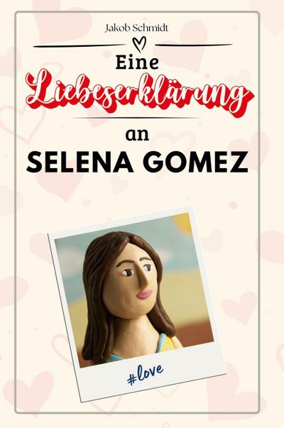 Eine Liebeserklärung an Selena Gomez