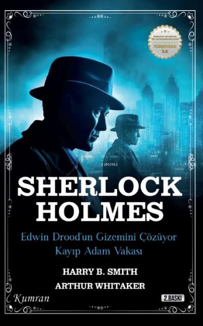 Sherlock Holmes - Edwin Droodun Gizemini Cözüyor ve Kayip Adam Vakasi