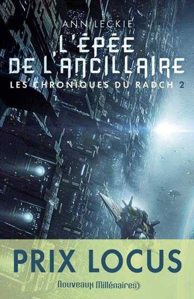 Les chroniques du Radch (Tome 2) - L’’épée de l’’ancillaire