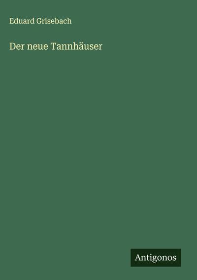 Der neue Tannhäuser