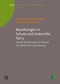 Beziehungen in Schule und Unterricht. Teil 3
